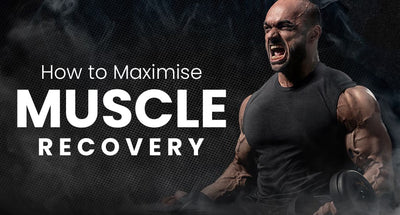 How to Maximise Muscle Recovery
