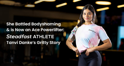 She Battled Body Shaming in School and is now an Ace Powerlifting Athlete: Read Steadfast Athlete Tanvi Danke’s Gritty Story