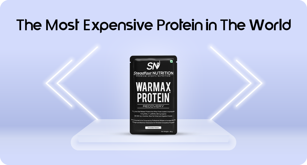 WARMAX THE MOST EXPENSIVE PROTEIN IN THE WORLD Steadfast Nutrition