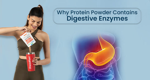 Why Protein Powder Contains Digestive Enzymes