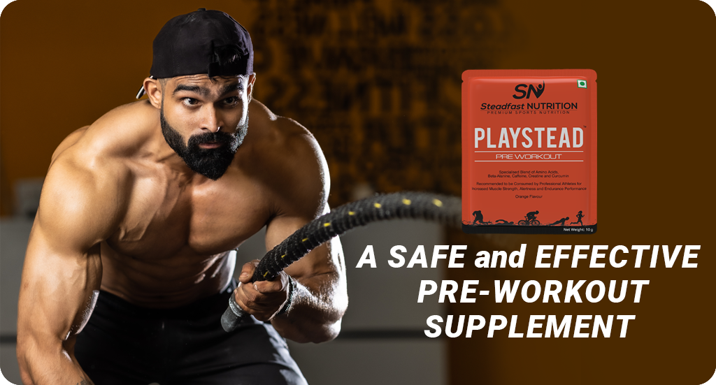 PLAYSTEAD: A SAFE AND EFFECTIVE PRE WORKOUT SUPPLEMENT