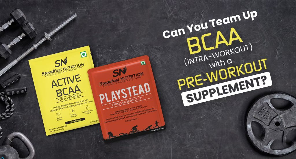 CAN YOU TEAM UP BCAAS (INTRA-WORKOUT) WITH A PRE-WORKOUT SUPPLEMENT?