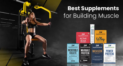 Best Supplements for Building Muscle