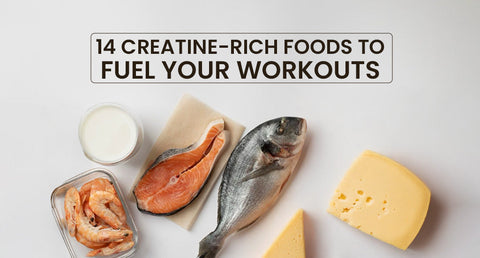14 Creatine-Rich Foods for Muscle Growth 14 Creatine-Rich Foods for Muscle Growth