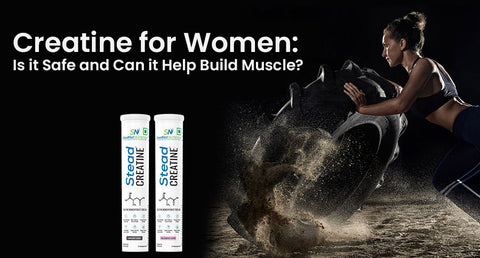 Creatine for Women: Is it Safe and Can it Help Build Muscle?