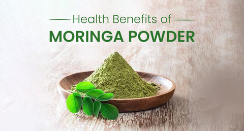 Health Benefits of Moringa Powder