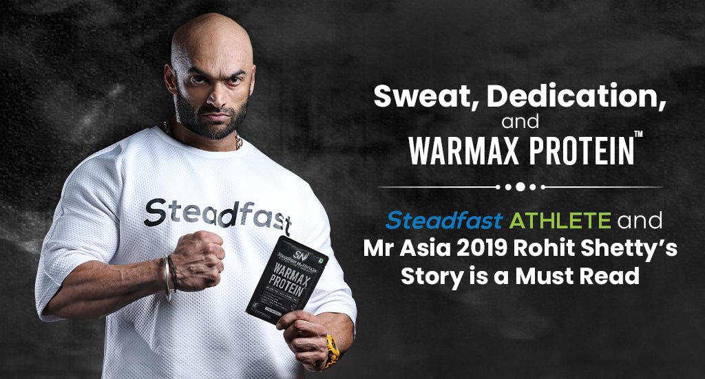 Sweat, dedication, and Warmax: Steadfast Athlete and Mr Asia 2019 Rohit Shetty’s Story is a Must Read