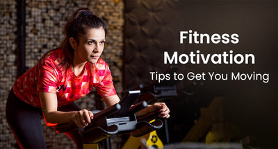 Fitness Motivation Tips to Get You Up and Moving