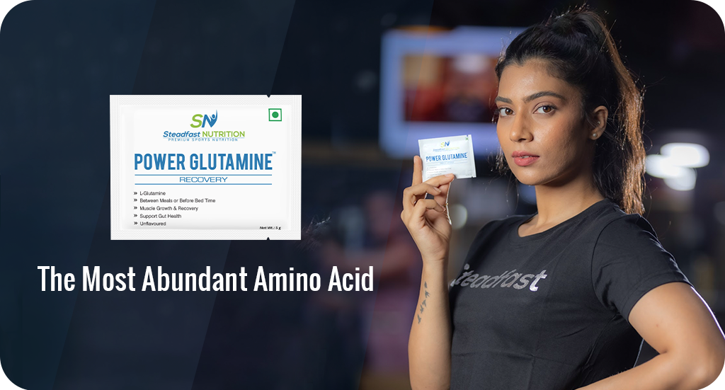POWER GLUTAMINE THE MOST ABUNDANT AMINO ACID