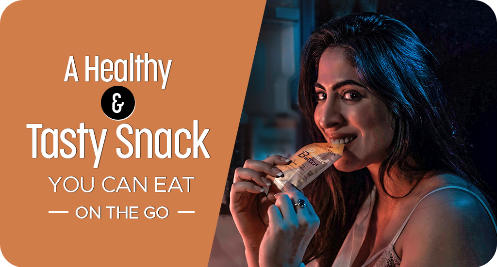 PEANUT BUTTER - A HEALTHY AND TASTY SNACK YOU CAN EAT ON THE GO