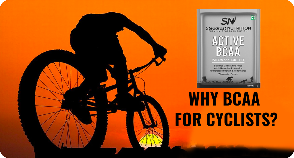 WHY BCAA FOR CYCLISTS? Steadfast Nutrition