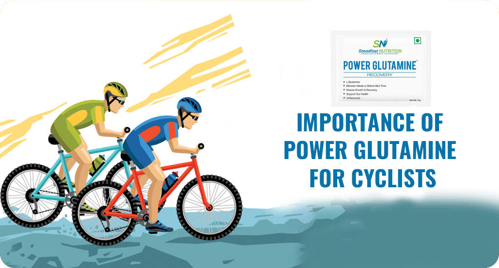 IMPORTANCE OF POWER GLUTAMINE FOR CYCLISTS