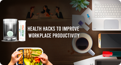HEALTH HACKS TO IMPROVE WORKPLACE PRODUCTIVITY