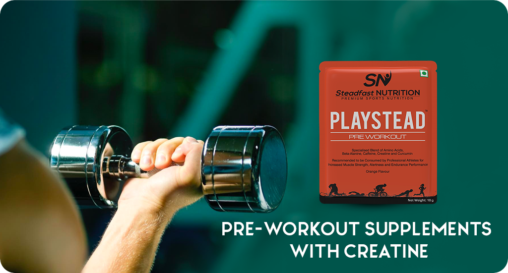 PRE-WORKOUT SUPPLEMENTS WITH CREATINE