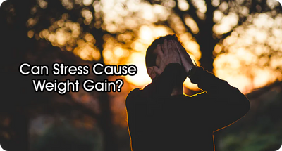 CAN STRESS CAUSE WEIGHT GAIN?