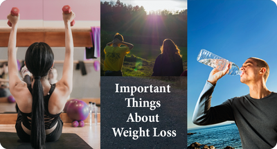 IMPORTANT THINGS ABOUT WEIGHT LOSS