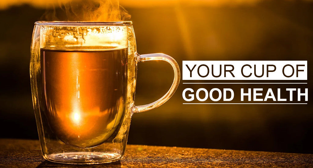 YOUR CUP OF GOOD HEALTH