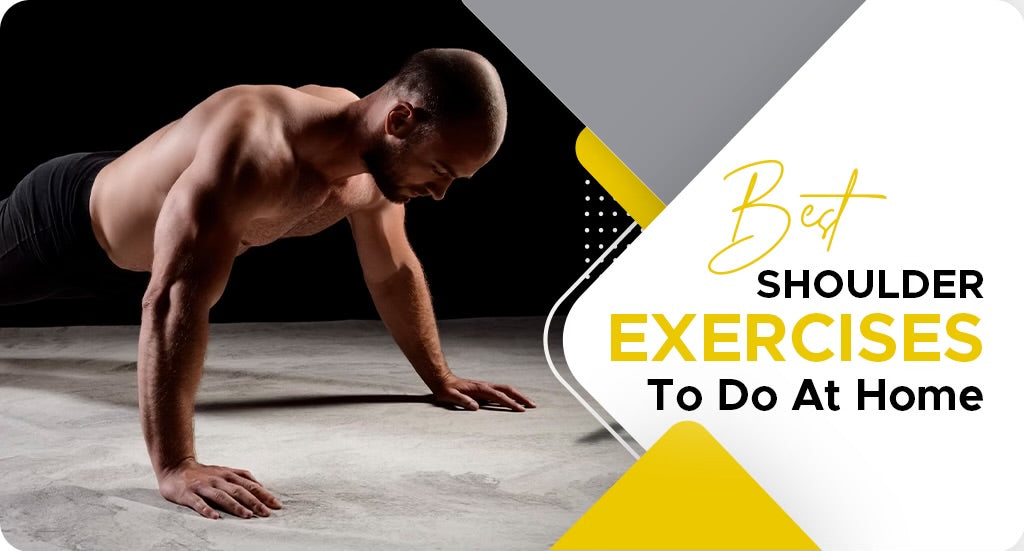 BEST SHOULDER EXERCISES TO DO AT HOME