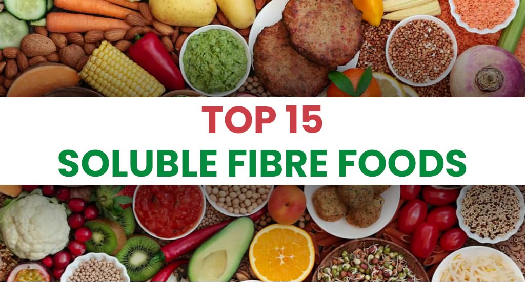 Top 15 Soluble Fibre Foods