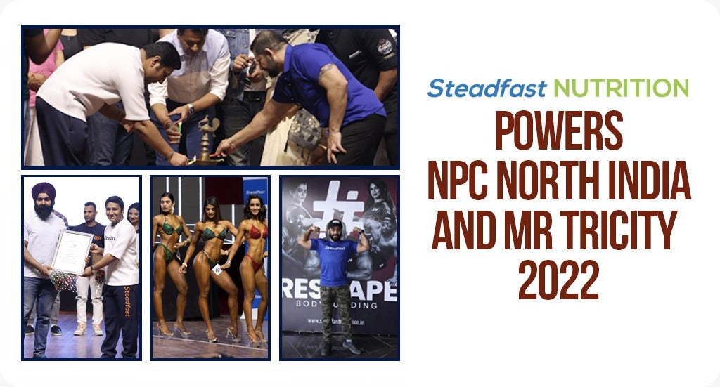 STEADFAST NUTRITION PRESENTS NORTH INDIA’S BIGGEST BODYBUILDING CHAMPIONSHIP SECOND TIME IN A ROW