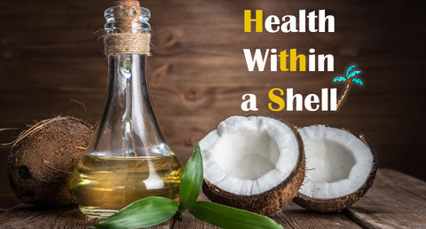 BENEFITS OF COCONUT OIL