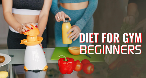 Diet for Gym Beginners