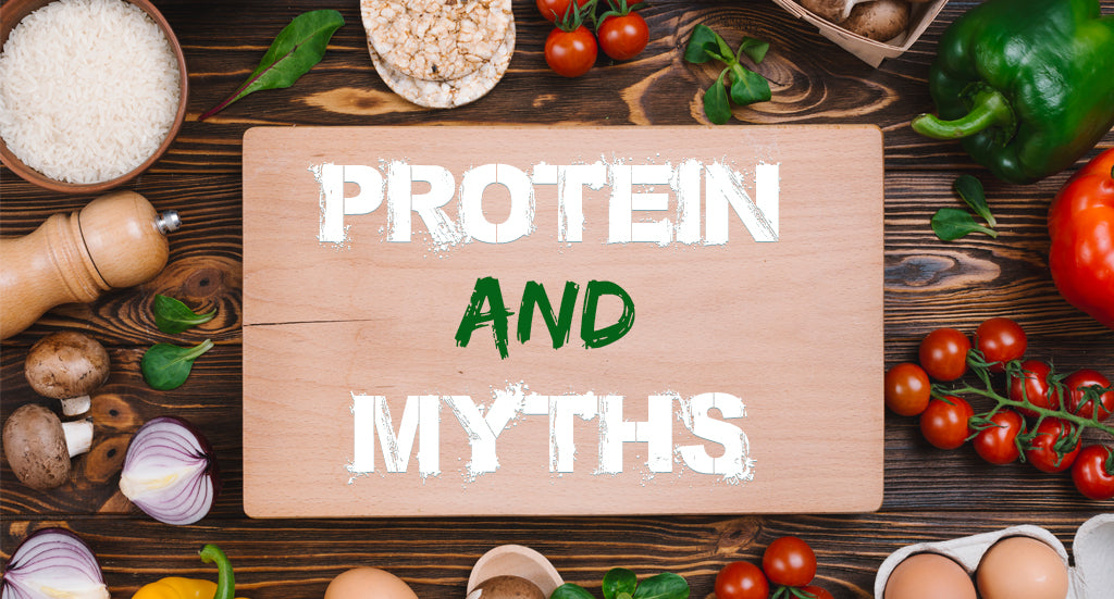 PROTEIN AND  MYTHS
