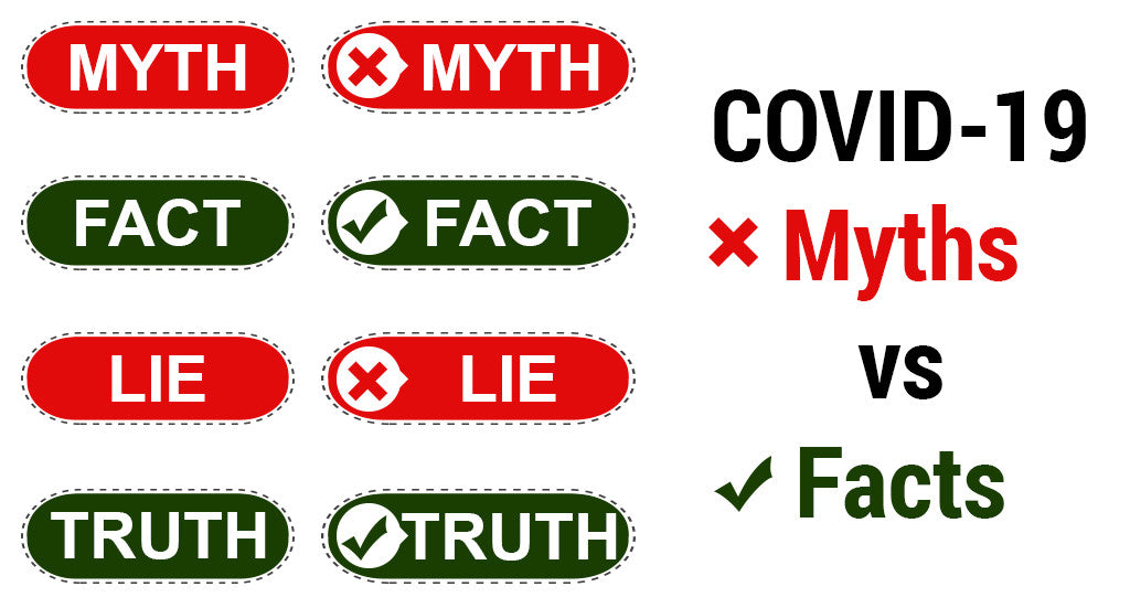 COVID-19 MYTHS VS FACTS