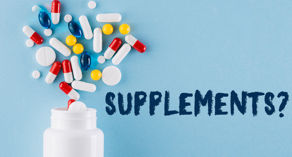 IS THERE A NEED TO TAKE DIETARY SUPPLEMENTS?