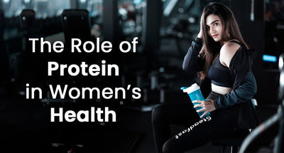 The Role of Protein in Women’s Health