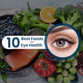 10 Best food for eye Health
