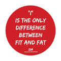 FIT vs FAT Fridge Magnet